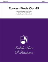 Concert Etude, Op. 49: Solo Trumpet and Concert Band, Conductor Score 1554732573 Book Cover