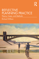 Reflective Planning Practice: Theory, Cases, and Methods 0367258684 Book Cover