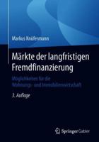 Märkte der langfristigen Fremdfinanzierung: Möglichkeiten für die Wohnungs- und Immobilienwirtschaft 3658225785 Book Cover
