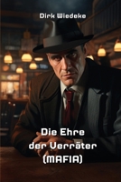 Die Ehre der Verräter (MAFIA) (German Edition) 9966880828 Book Cover