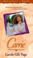 Carrie (SpringSong Books #4) 0871234416 Book Cover