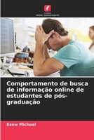 Comportamento de busca de informação online de estudantes de pós-graduação (Portuguese Edition) 6200749752 Book Cover