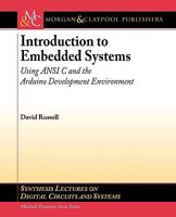 Introduction to Embedded Systems: Using ANSI C and the Arduino Development Environment 1608454983 Book Cover