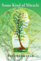 Some Kind of Miracle 1421836580 Book Cover