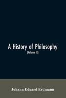 A History of Philosophy; Volume 2 1016998074 Book Cover