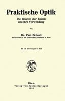 Praktische Optik: Die Gesetze Der Linsen Und Ihre Verwendung 3709151627 Book Cover