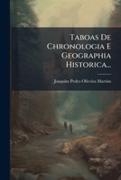 Taboas De Chronologia E Geographia Historica... 1276565593 Book Cover