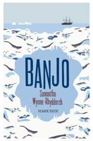 Banjo. by Samantha Wynne-Rhydderch 0330544667 Book Cover