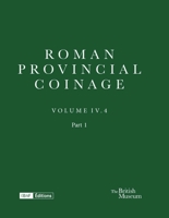 Roman Provincial Coinage IV.4: Antoninus Pius to Commodus (AD 138–192): Egypt 0714118311 Book Cover