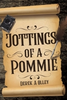 Jottings of a Pommie 1035879956 Book Cover