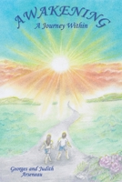 Awakening: A Journey Within 1982258209 Book Cover