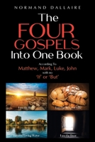 The Four Gospels Into One Book B0CTCGRQB7 Book Cover