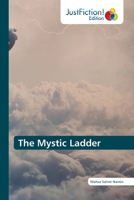 The Mystic Ladder 620674079X Book Cover