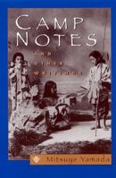 Camp Notes and Other Writings: Mitsuye Yamada 081352606X Book Cover