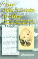 Your Affectionate Brother: Letters of a Confederate Soldier 1888295120 Book Cover