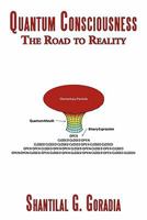 Quantum Consciousness: The Road to Reality 1456751093 Book Cover