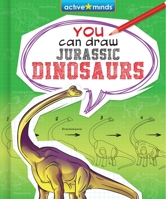 You Can Draw Jurassic Dinosaurs (Active Minds: You Can Draw!) B0CVMQPMJ6 Book Cover