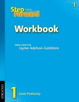 Step Forward 1: Language for Everyday Life Workbook (Step Forward) 0194392325 Book Cover
