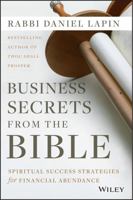 Business Secrets from the Bible: Spiritual Success Strategies for Financial Abundance 1118749103 Book Cover
