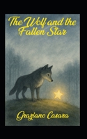 The Wolf and the Fallen Star B0F99L546G Book Cover