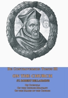 De Controversiis Tomus III On the Church, containing On Councils, On the Church Militant, and on the Marks of the Church 1953746357 Book Cover