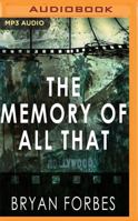 The Memory of All That 000651278X Book Cover