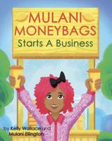 Mulani Moneybags Starts A Business 1736616803 Book Cover