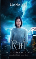 Rift: Seoul Searching 1738663906 Book Cover