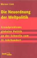 Die Neuordnung der Weltpolitik. 3406459668 Book Cover