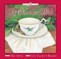 A Christmas Wish (Tiny Tea) 1588600297 Book Cover
