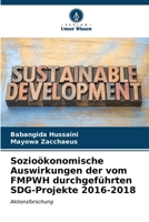 Sozioökonomische Auswirkungen der vom FMPWH durchgeführten SDG-Projekte 2016-2018: Aktionsforschung (German Edition) 6205096005 Book Cover