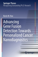 Advancing Gene Fusion Detection Towards Personalized Cancer Nanodiagnostics 3030309991 Book Cover