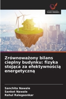 Zrównoważony bilans cieplny budynku: fizyka stojąca za efektywnością energetyczną 6206724646 Book Cover