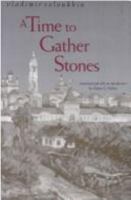 A Time to Gather Stones 0810111276 Book Cover