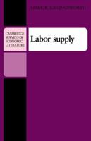 Labor Supply 0521299160 Book Cover