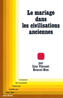 Le mariage dans les civilisations anciennes (L'Evolution de l'humanite) 2226315098 Book Cover