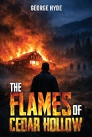 The Flames of Cedar Hollow B0GWVWXZFP Book Cover