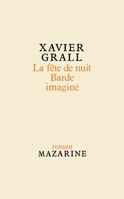 Fête de nuit (La), Barde imaginé et deux nouvelles inédites 2863740091 Book Cover