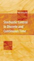 Stochastic Control in Discrete and Continuous Time 1441945695 Book Cover
