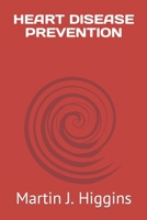 Heart disease prevention B0BV1Y8WDR Book Cover