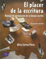 El Placerde la Escritura. Manual de apropiacin de la lengua escrita (2nd Edition) 9684444257 Book Cover