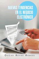 Nuevas Tendencias En El Negocio Electronico 1463349203 Book Cover