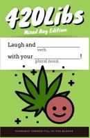 420Libs: Mixed Bag Edition 1073377571 Book Cover