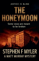 The Honeymoon (Matt Murray Mysteries) B0GVW1WKQ2 Book Cover