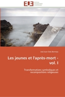 Les Jeunes Et L'Apra]s-Mort - Vol. I 6131594996 Book Cover