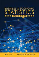 Business and Economic Statistics Study Guide 1516517407 Book Cover