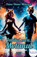 Iubitul meu, Motanul (Romanian Edition) B0DSYDRW19 Book Cover