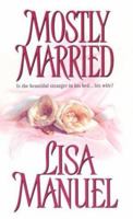 Mostly Married 0821776479 Book Cover