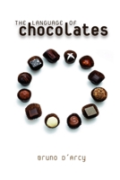 The Language of Chocolates 1409202488 Book Cover