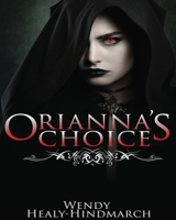 Orianna's Choice 1519150873 Book Cover